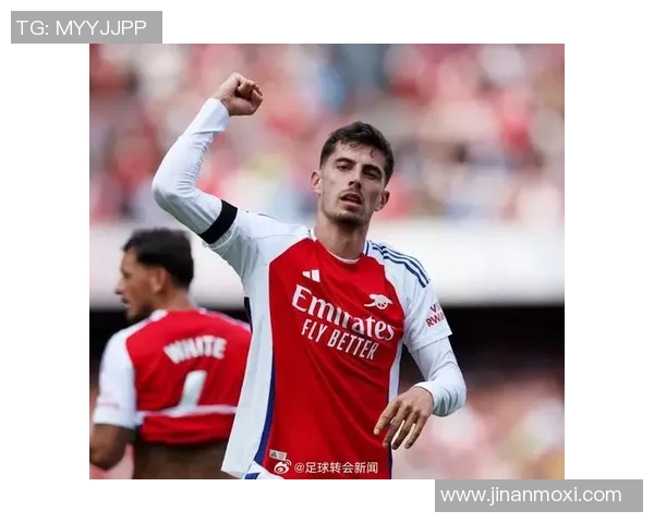 哈弗茨与阿诺德联手激发足球新风潮 引领英超豪门崛起